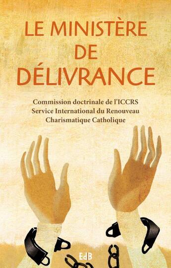 Couverture du livre « Le ministère de délivrance » de  aux éditions Des Beatitudes