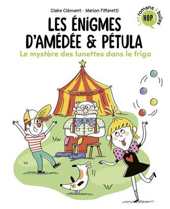 Couverture du livre « Les énigmes d'Amédée et Pétula Tome 2 : le mystère des lunettes dans le frigo » de Marion Piffaretti et Claire Clement aux éditions Bayard Jeunesse