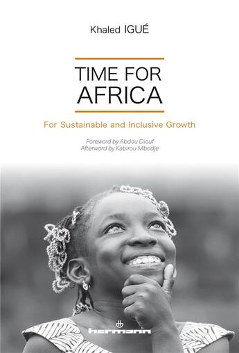 Couverture du livre « Time for africa - for sustainable and inclusive growth » de Khaled Igue aux éditions Hermann