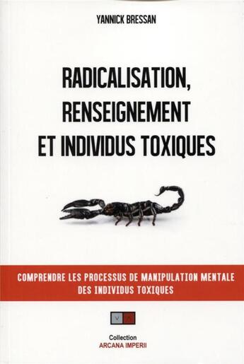 Couverture du livre « Adhésion emergentiste, renseignement et individus toxiques ; l'exemple des groupes djihadistes » de Yannick Bressan aux éditions Va Press