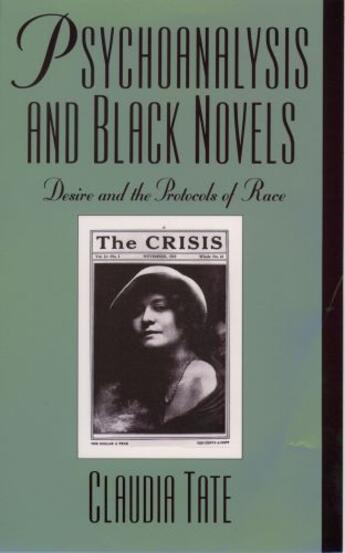 Couverture du livre « Psychoanalysis and Black Novels: Desire and the Protocols of Race » de Tate Claudia aux éditions Oxford University Press Usa