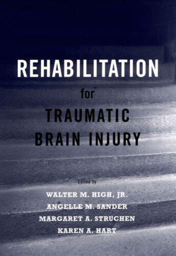 Couverture du livre « Rehabilitation for Traumatic Brain Injury » de Walter M High aux éditions Oxford University Press Usa