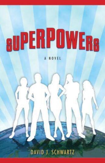 Couverture du livre « Superpowers » de David Joseph Schwartz aux éditions Random House Digital