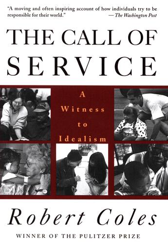 Couverture du livre « The Call of Service » de Coles Robert aux éditions Houghton Mifflin Harcourt