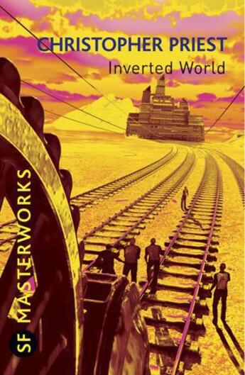 Couverture du livre « Inverted World » de Christopher Priest aux éditions Orion Digital