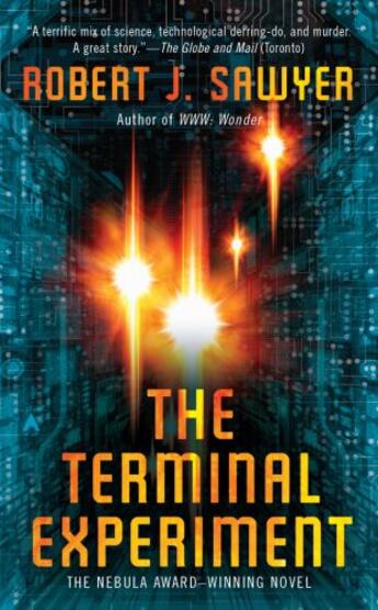 Couverture du livre « The Terminal Experiment » de Robert J Sawyer aux éditions Penguin Group Us