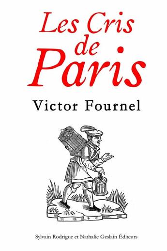 Couverture du livre « Les Cris de Paris » de Victor Fournel aux éditions Lulu