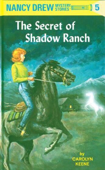 Couverture du livre « Nancy Drew 05: The Secret of Shadow Ranch » de Carolyn Keene aux éditions Penguin Group Us