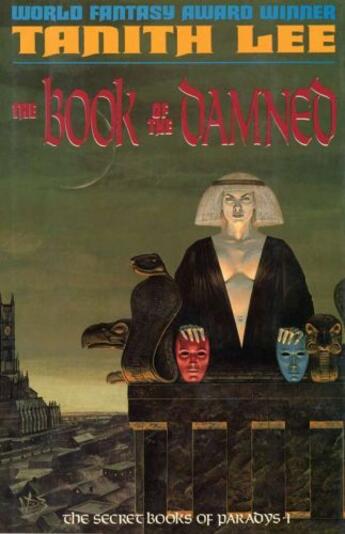 Couverture du livre « The Book of the Damned » de Tanith Lee aux éditions Overlook