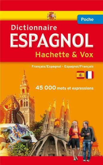 Couverture du livre « Dictionnaire Hachette & Vox poche ; français-espagnol / espagnol-français » de  aux éditions Hachette Education