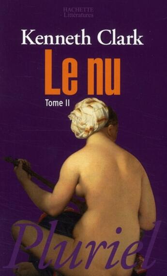 Couverture du livre « Le nu t.2 » de Clark-K aux éditions Pluriel