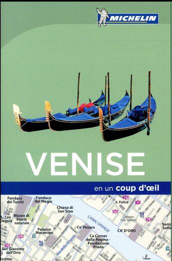 Couverture du livre « EN UN COUP D'OEIL ; Venise » de Collectif Michelin aux éditions Michelin