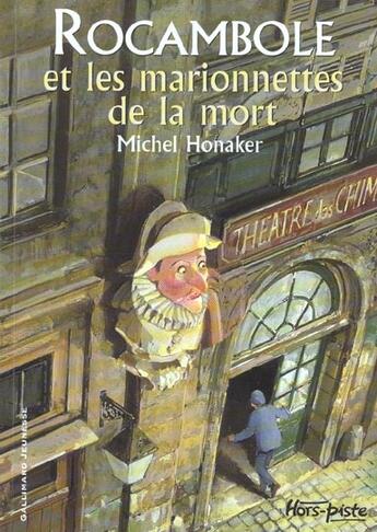 Couverture du livre « Rocambole Tome 2 : Rocambole et les marionnettes de la mort » de Michel Honaker aux éditions Gallimard-jeunesse