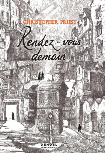 Couverture du livre « Rendez-vous demain » de Christopher Priest aux éditions Denoel