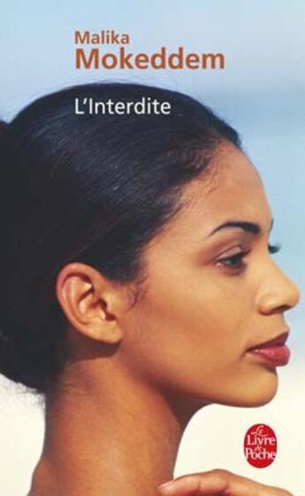 Couverture du livre « L'interdite » de Malika Mokeddem aux éditions Le Livre De Poche