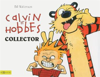 Couverture du livre « Calvin et Hobbes ; collector » de Bill Watterson aux éditions Hors Collection