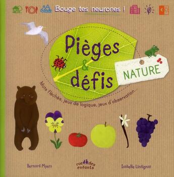 Couverture du livre « Pièges et défis nature » de Bernard Myers aux éditions Ctp Rue Des Enfants