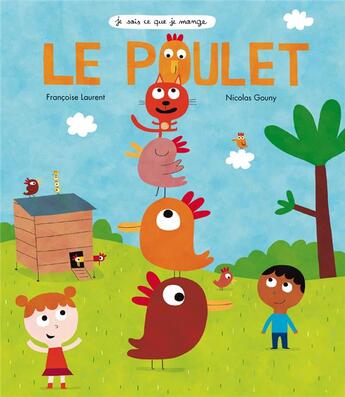 Couverture du livre « Le poulet » de Francoise Laurent et Nicolas Gouny aux éditions Ricochet