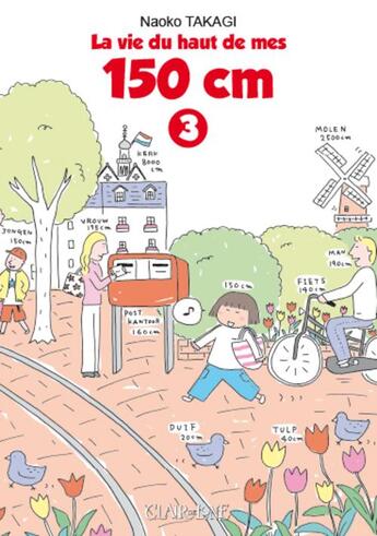 Couverture du livre « La vie du haut de mes 150 cm Tome 3 » de Naoko Takagi aux éditions Clair De Lune