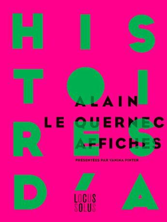 Couverture du livre « Histoires d'A » de Alain Le Quernec et Vanina Pinter aux éditions Locus Solus