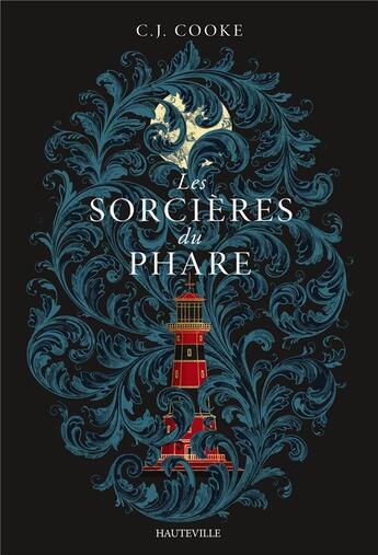 Couverture du livre « Les Sorcières du phare » de C. J. Cooke aux éditions Hauteville