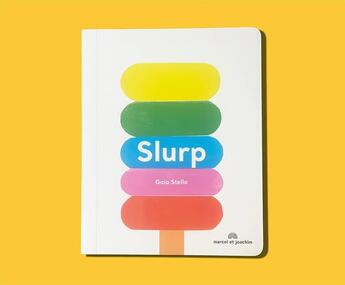 Couverture du livre « Slurp » de Stella Gaia aux éditions Marcel Et Joachim