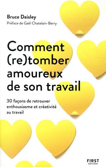 Couverture du livre « Comment (re)tomber amoureux de son travail » de Bruce Daisley aux éditions First