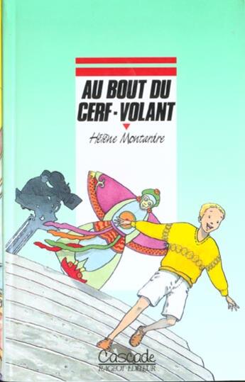 Couverture du livre « Au Bout Du Cerf-Volant » de Montardre-H aux éditions Rageot