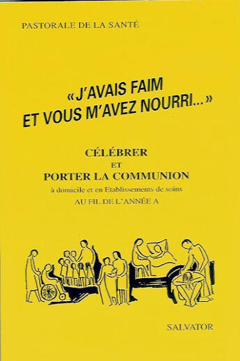 Couverture du livre « J avais faim et vous m avez nourri annee a » de  aux éditions Salvator