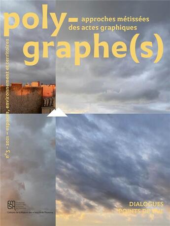 Couverture du livre « Polygraphe(s), approches métissées des actes graphiques, n° 3/2021 : Espaces, environnement et territoires » de Hame Auteurs Divers aux éditions Maison Des Sciences De L'homme