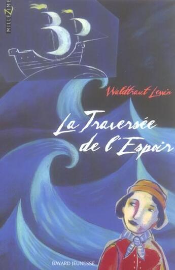 Couverture du livre « Traversee de l'espoir (la) » de  aux éditions Bayard Jeunesse