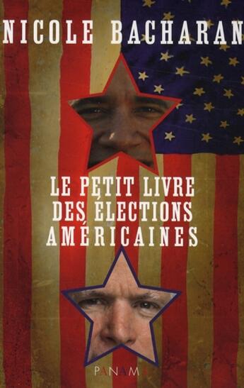 Couverture du livre « Le petit livre des élections américaines » de Nicole Bacharan aux éditions Panama