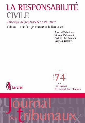 Couverture du livre « La responsabilé civile t.1 » de  aux éditions Larcier