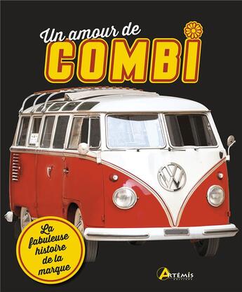 Couverture du livre « Un amour de combi VW » de Klee Manfred aux éditions Artemis