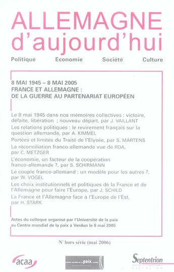 Couverture du livre « 8 mai 1945-8 mai 2005, France et Allemagne : de la guerre au partenariat européen » de Dem Vaillant Jerome aux éditions Pu Du Septentrion