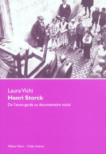 Couverture du livre « Henri storck » de Laura Vichi aux éditions Yellow Now