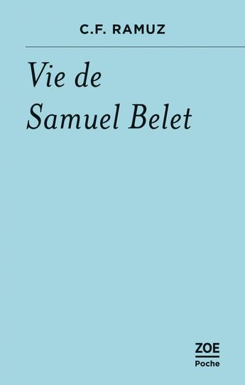 Couverture du livre « Vie de Samuel Belet » de C.F. Ramuz aux éditions Zoe