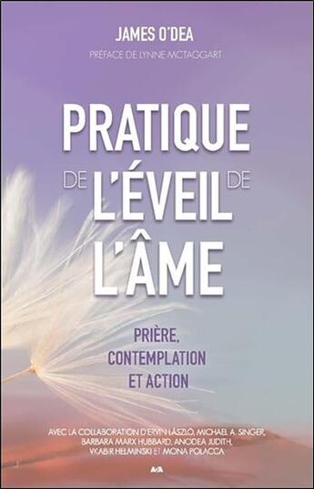 Couverture du livre « Pratique de l'éveil de l'âme ; prière, contemplation et action » de James O'Dea aux éditions Ada