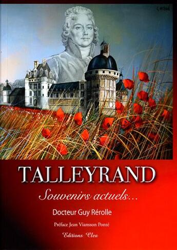 Couverture du livre « Talleyrand ; souvenirs actuels... » de Guy Rerolle aux éditions Clea