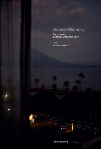 Couverture du livre « Sunset memory » de Peter Waterschoot aux éditions Arp2 Publishing