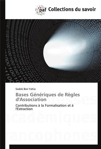 Couverture du livre « Bases generiques de regles d'association » de Yahia-S aux éditions Presses Academiques Francophones