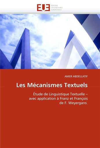 Couverture du livre « Les mecanismes textuels » de Abdellatif-A aux éditions Editions Universitaires Europeennes