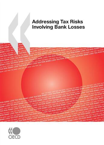 Couverture du livre « Addressing tax risks - involving bank losses » de  aux éditions Oecd