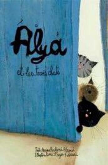 Couverture du livre « Alya et les trois chats » de Amina Alaou Hachimi aux éditions Yanbow Al Kitab