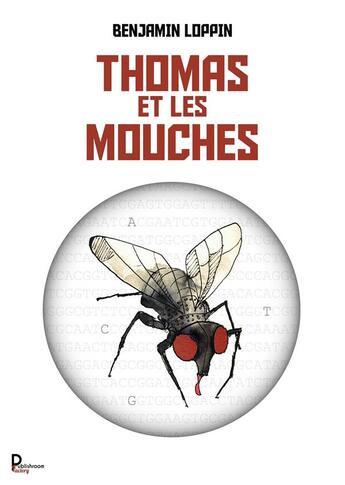 Couverture du livre « Thomas et les mouches » de Benjamin Loppin aux éditions Publishroom Factory