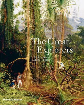 Couverture du livre « The great explorers (hardback) » de Hanbury-Tenison Robi aux éditions Thames & Hudson