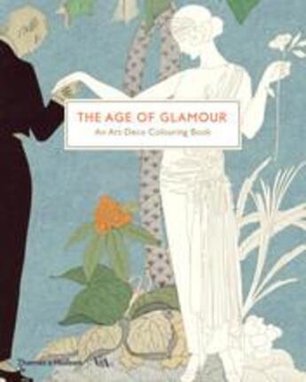 Couverture du livre « The age of glamour an art deco colouring book » de  aux éditions Thames & Hudson