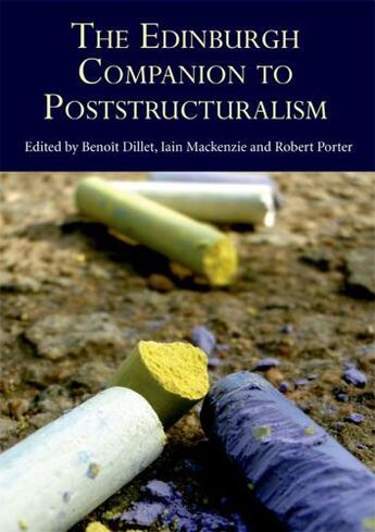 Couverture du livre « The Edinburgh Companion to Poststructuralism » de Benoit Dillet aux éditions Edinburgh University Press