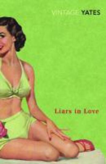 Couverture du livre « Liars in Love » de Richard Yates aux éditions Random House Digital