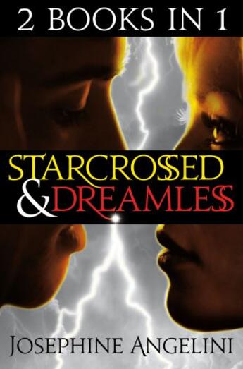 Couverture du livre « Starcrossed / Dreamless Bundle: The first two books in the Starcrossed » de Angelini Josephine aux éditions Pan Macmillan